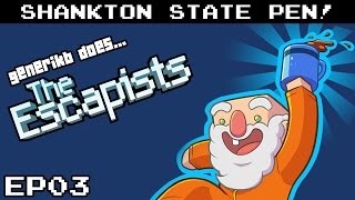 The Escapists Gameplay S03E03  quotSloppy Hide Jobquot Shankton State Pen [upl. by Weinhardt457]