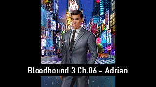 Adrian Choices Bloodbound Book 3 Chapter 6  The Legend [upl. by Elfrida]