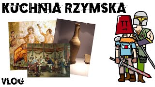 Historyczny Vlog  Kuchnia Starożytnego Rzymu [upl. by Hermine255]