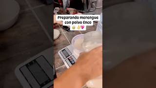 Preparando merengue con polvo Enco videos pastel enco ❤️ [upl. by Eenert]