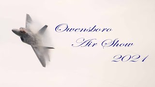 Owensboro Air Show 2021 [upl. by Ayomat]