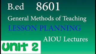 8601 unit 2 Lesson planning Herbartian approach how we plan a lesson [upl. by Erehc]