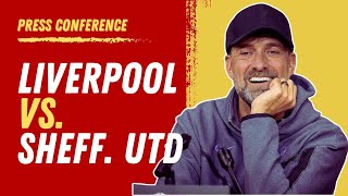 Liverpool vs Sheffield United  Jurgen Klopp PreMatch Press Conference [upl. by Arabella]