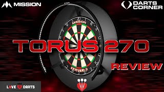 LoveDarts  Mission Torus 270  NEW Lighting System 2021  Hands on review and vs Target Corona [upl. by Jessalin]