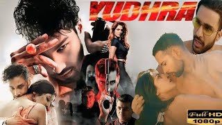 Yudhra 😘 FULL MOVIE 4K HD FACTS  Siddhant🥰 Chaturvedi  Malavaika🤫 Ma [upl. by Neddra]