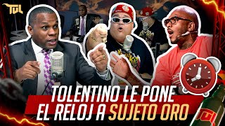 RAMÓN TOLENTINO LE PONE EL RELOJ A SUJETO ORO 24 MANOLAY SE QUILLA FEO TU VERA LIO PODCAST [upl. by Crudden678]