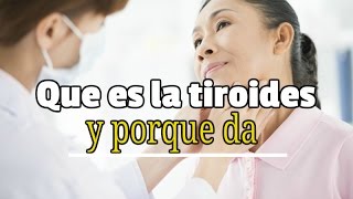 Que es la tiroides y porque se produce  Que es la tiroides y porque da [upl. by Terag]