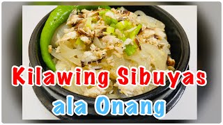 Kilawing Sibuyas ng mga Caviteños  Easy Recipe [upl. by Niloc527]