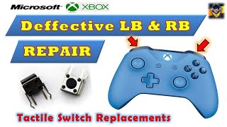 HOW TO REPAIR  XBOX ONE CONTROLLERS LB amp RB BUMPER BUTTONS TACTILE SWITCH REPLACEMENT [upl. by Pillyhp]