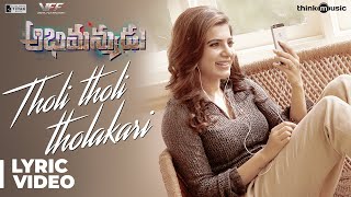 Abhimanyudu  Tholi Tholiga Tholakari Song with Lyrics  Vishal Samantha  Yuvan Shankar Raja [upl. by Haelhsa]