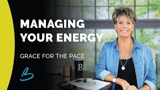 7 Managing Your Energy [upl. by Beeson]