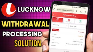 Lucknow Game withdrawal processing problem solve 😉 [upl. by Severin]