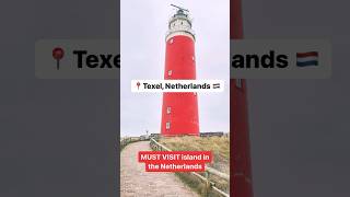 MUST VISIT ISLAND IN THE NETHERLANDS 📍Texel netherlands holland travel dutch nederlands [upl. by Sigrid865]