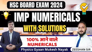 MOST IMP NUMERICALS With Solutions  100 आने वाले Numericals  PHYSICS  HSC BOARD EXAM 2024 [upl. by Omle130]