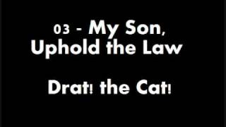 03  My Son Uphold the Law [upl. by Norok869]