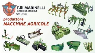 Produzione vendita macchine agricole per preparazione del terreno alla semina Marinelli Perugia [upl. by Irok]