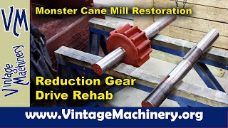 Monster Cane Mill Restoration Prepping the Reduction Gear Drive Shafts for Babbitt [upl. by Brandi212]