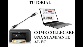 Tutorial di come collegare una stampante al pc [upl. by Ttelracs780]