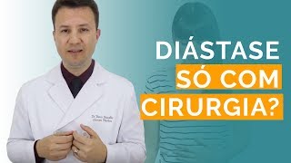 Diastase Abdominal O único tratamento é a Cirurgia  Dr Flávio Quinalha [upl. by Gilletta]