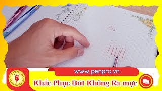 Cách khắc phục bút máy không ra mực bơm mực và sử dụng bút mài thầy Ánh [upl. by Crudden844]