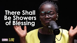 There Shall Be Showers Of Blessing  Lor [upl. by Orlantha650]