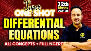 Differential Equations Super One Shot 202425  Class 12 Math Full NCERT Concept by Ushank Sir [upl. by Cohberg177]