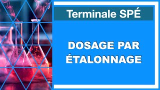 Dosage par étalonnage  Tle SPÉ [upl. by Groark]