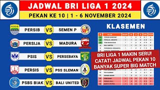 Jadwal Liga 1 2024 Pekan Ke 10  Persib vs Semen Padang Persija vs Madura  Liga 1 Indonesia 2024 [upl. by Anwahsal]