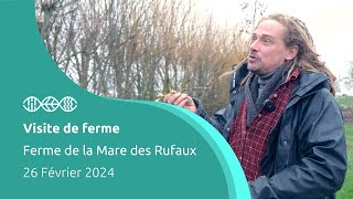 Visite de ferme  Ferme de la Mare des Rufaux  26 Février 2024 [upl. by Ahsiela]