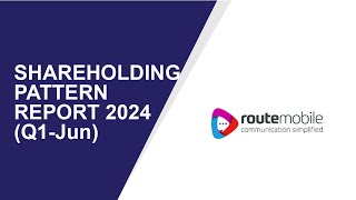 Route Mobile Shareholding Pattern  Q1Jun Report 2024  Shareholders Latest Updates [upl. by Clevey]