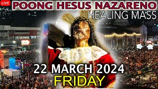 LIVE Quiapo Church Mass Today 22 March 2024 Friday HEALING MASS [upl. by Gorges]