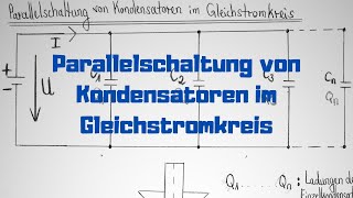 Parallelschaltung von Kondensatoren im Gleichstromkreis  Grundlagen der Kondensatoren ETech Teil 2 [upl. by Charteris960]