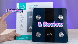 2024 Review ANKER EUFY SMART SCALE C1  The MustHave Tool for Your Fitness Journey [upl. by Denice]