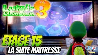 Luigis Mansion 3 Etage 15 La Suite Maitresse Ambre Brusquade Nintendo Switch Gameplay Français [upl. by Irmgard]