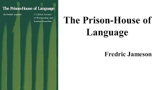 Fredric Jameson quotThe PrisonHouse of Languagequot Book Note [upl. by Jannery767]