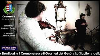 Stradivari e Guarneri a confrontomov [upl. by Eldoree]