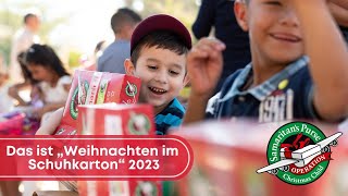 Das ist „Weihnachten im Schuhkarton“ Saison 2023 [upl. by Aderf138]