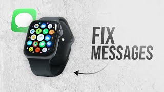 How to Fix Apple Watch Messages tutorial [upl. by Eninaj963]