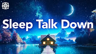 Guided Sleep Meditation Deep Sleep Talk Down to Fall Asleep Fast Relax amp Rejuvenate [upl. by Ardnait909]