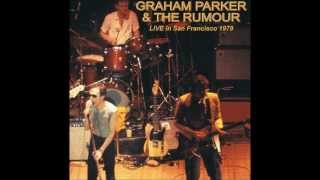 Graham Parker amp The Rumour  Dont Get Excited Live In San Francisco 1979 [upl. by Romeyn57]