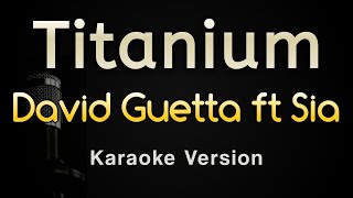 Titanium  David Guetta Ft Sia Karaoke Songs With Lyrics  Original Key [upl. by Tannenwald]