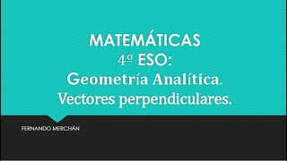 Vectores perpendiculares en el plano [upl. by Lissy]