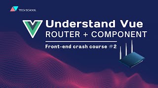 Frontend 2 Introduction to Vue router and Vue component [upl. by Htabmas973]