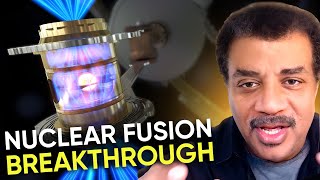 How Developments In Nuclear Fusion Change Everything  Neil deGrasse Tyson Explains [upl. by Vachil239]