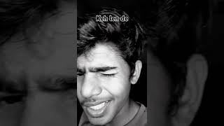 KEH LEN DE I AM SING A SONG song sorts sad viralvideo kaka [upl. by Ahsinnor]