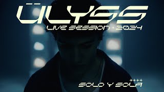 Ulyss  Solo y Sola Live [upl. by Romeyn]