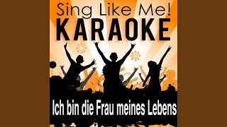 Ich bin die Frau meines Lebens Karaoke Version Originally Performed By Maite Kelly [upl. by Pedrotti]