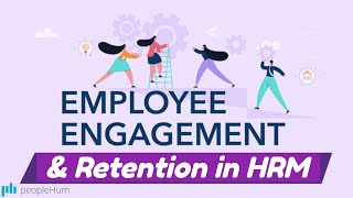 Employee Engagement and Retention in HRM Hindi  Urdu [upl. by Ettennej]