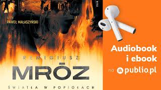 Światła w popiołach Remigiusz Mróz Audiobook PL Thriller [upl. by Latricia]