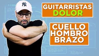 GUITARRISTA DOLOR CUELLO HOMBRO Y ESPALDA [upl. by Aivitnahs]